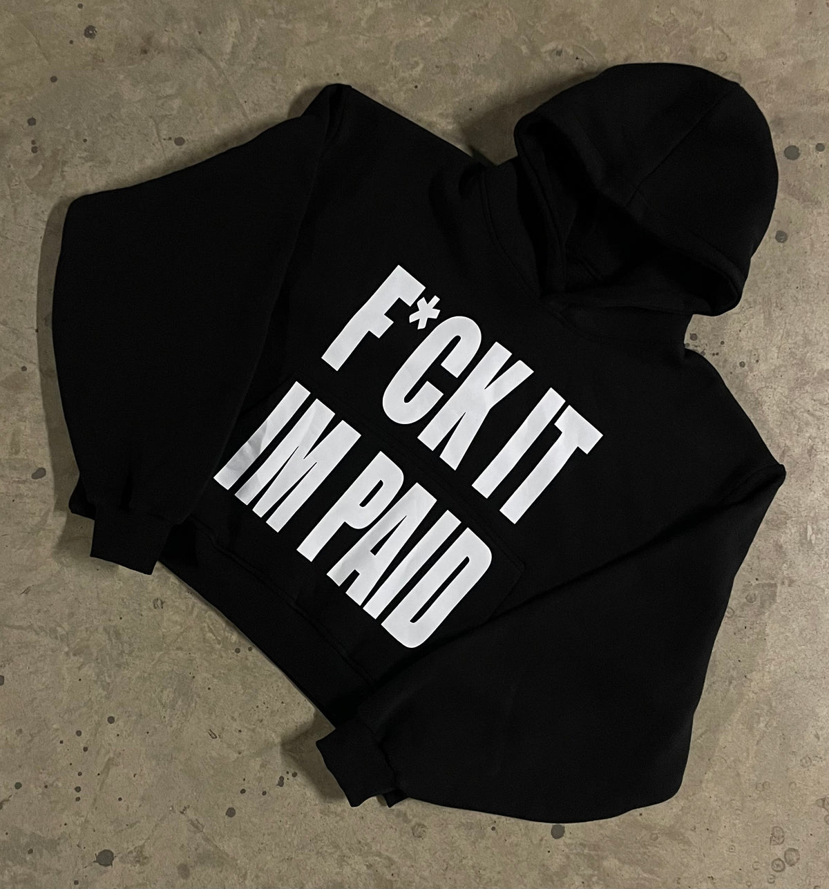 PAID hoodie